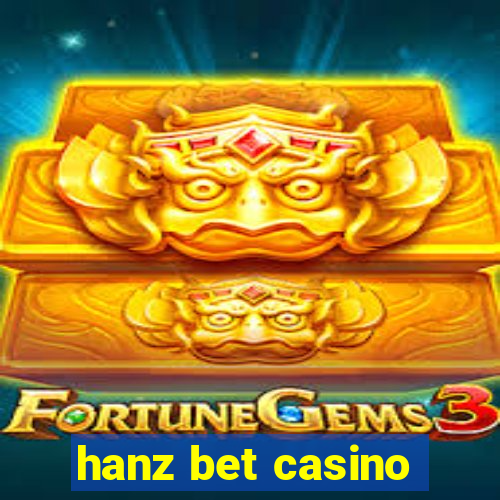 hanz bet casino